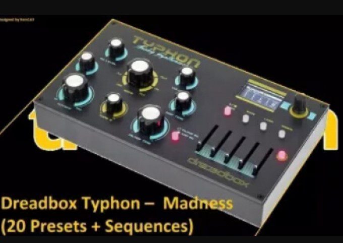 Kemal Dreadbox Typhon Madness (20 Presets + Sequences)