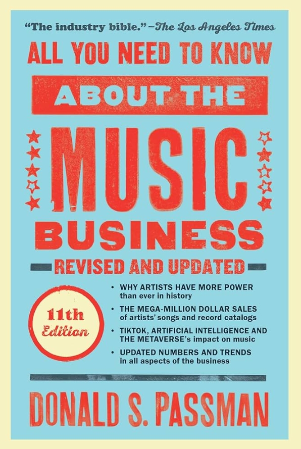 All You Need to Know About the Music Business, 11th Edition