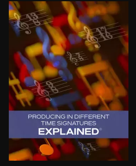 Groove3 Producing in Different Time Signatures Explained