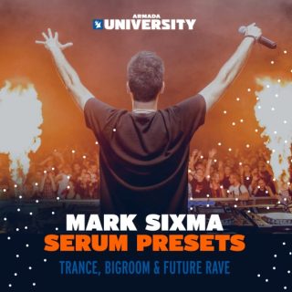 Armada University Mark Sixma Serum Presets