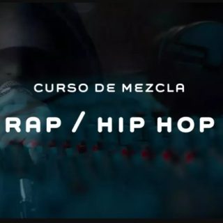 Audio Producción Curso De Mezcla Rap y Hip Hop