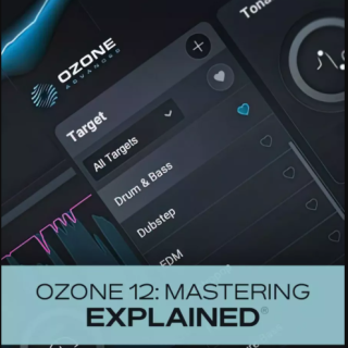 Groove3 Ozone 12 Mastering Explained